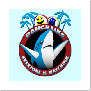 Dance Like Everyone Is Watching-Left Shark Posters and Art